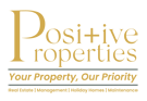 Positive Properties